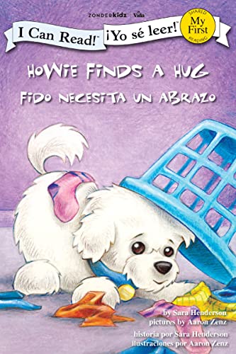Fido recibe un abrazo / Howie Finds a Hug (I Can Read! / Howie Series / ¡Yo sé leer! / Serie: Fido) (Spanish Edition)