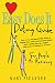 Easy Does It Dating Guide: For People in Recovery