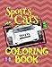 Sports Cars Coloring Book : Cars Coloring Books for Adults 1980657017 Book Cover