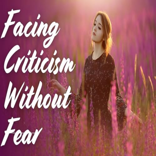 Page de couverture de Episode 1629: Facing Criticism Without Fear