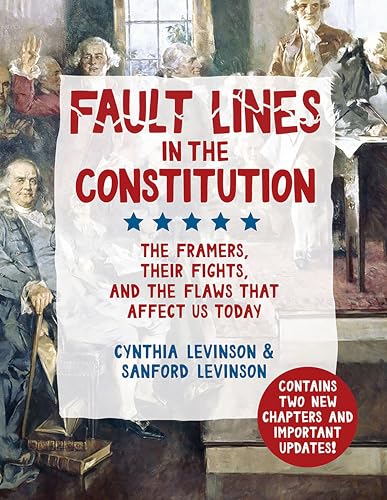 Fault Lines in the Constitution: Updated Edition