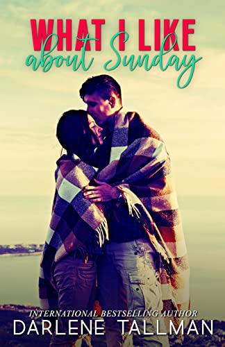 What I Like About Sunday