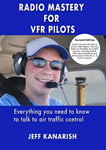 Radio Mastery for VFR Pilots