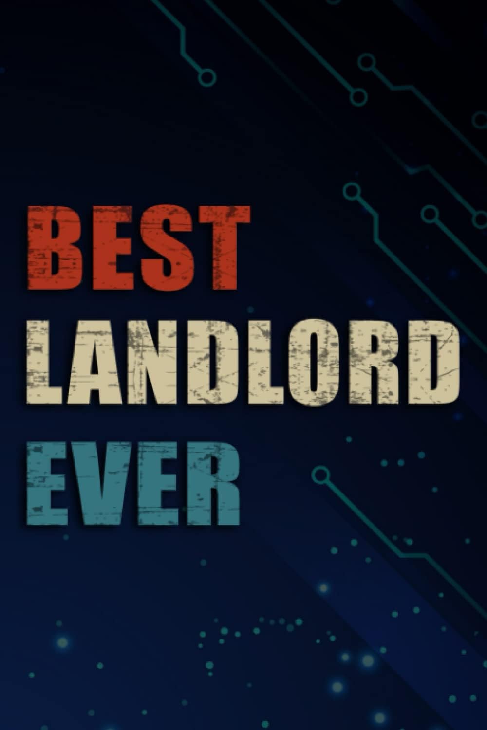 Chrismas Gifts - Best Landlord Ever Pretty: Landlord, Funny & Unique Christmas Gift for Men, Him, Dad, Boyfriend, Husband, Grandpa - Cool Novelty, Best Gag Present - Mens Stocking Stuffer,Management