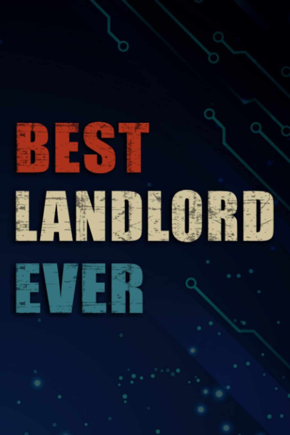 Chrismas Gifts - Best Landlord Ever Pretty: Landlord, Funny & Unique Christmas Gift for Men, Him, Dad, Boyfriend, Husband, Grandpa - Cool Novelty, Best Gag Present - Mens Stocking Stuffer,Management