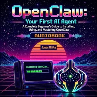 OpenClaw: Your First AI Agent cover art