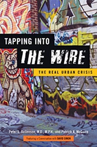 Tapping into The Wire: The Real Urban Crisis Hardcover – Illustrated, September 17, 2012