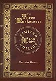The Three Musketeers (100 Copy Limited Edition)