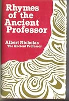 Rhymes of the Ancient Professor B000V586NC Book Cover
