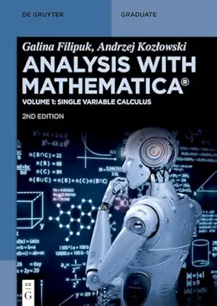 Analysis with Mathematica®: Single Variable Calculus (De Gruyter Textbook) book cover