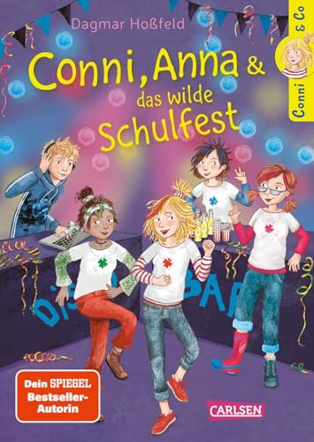Conni & Co 4: Conni, Anna und das wilde Schulfest: Warmherziges Mädchenbuch ab 10 Jahren über beste Freundinnen und große Gefühle (4)