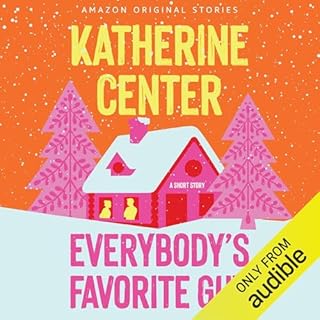 Everybody's Favorite Guy Audiobook By Katherine Center cover art