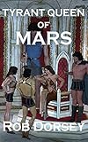 Tyrant Queen of Mars (The Martian Pentalogy)