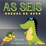  As seis moedas de ouro (Portuguese Edition)