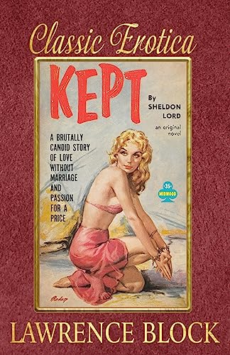 Kept (Collection of Classic Erotica)