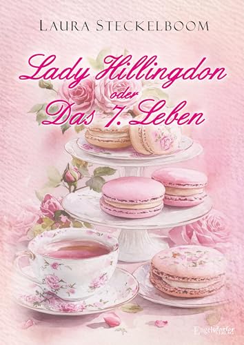 Lady Hillingdon oder Das 7. Leben (German Edition)