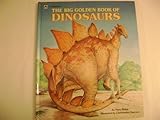 Big Golden Book of Dinosaurs (Intermediate Books)
