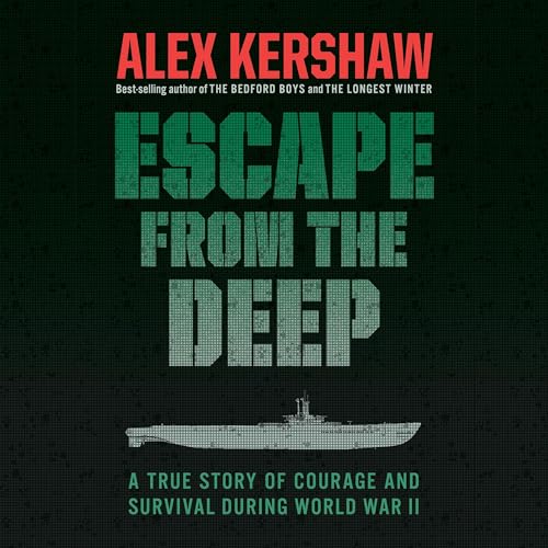 Escape from the Deep by Alex Kershaw episode artwork