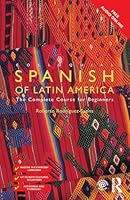Colloquial Spanish of Latin America: The Complete Course for Beginners 1138960233 Book Cover