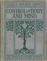 Control of Body and Mind B000GKQ6FM Book Cover
