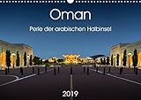 Oman - Perle der arabischen Halbinsel (Wandkalender 2019 DIN A3 quer) - Wolfgang Zwanzger