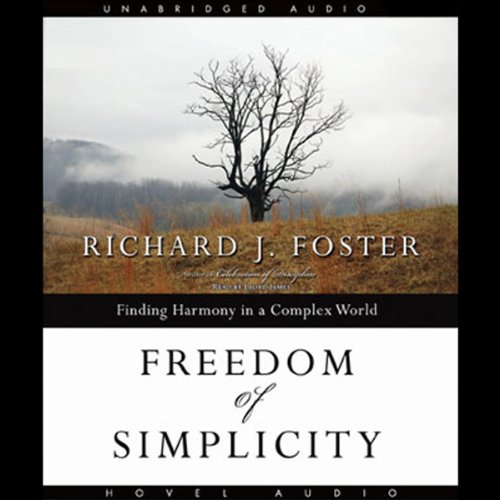 Freedom of Simplicity: Finding Harmony in a Complex World