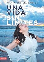Una vida sin límites (Spanish Edition) 8416882940 Book Cover