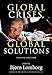 Global Crises, Global Solutions: Costs and Benefits