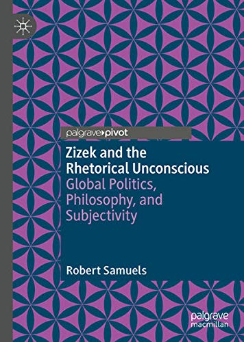 Buy Zizek and the Rhetorical Unconscious — BookShops.in