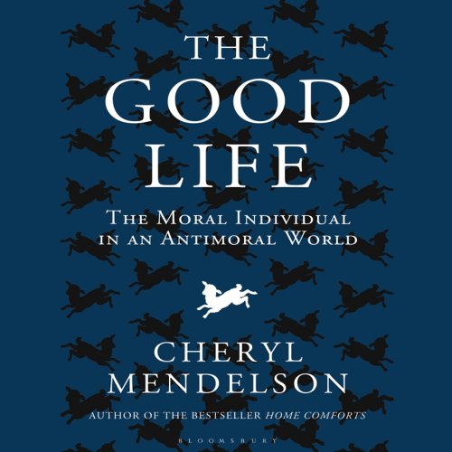 Cheryl Mendelson's The Good Life