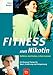 Price comparison product image Fitness statt Nikotin.