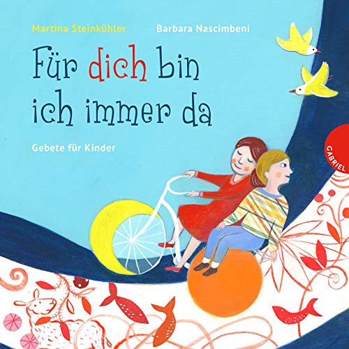 Für dich bin ich immer da: Gebete für Kinder Für dich bin ich immer da: Gebete für Kinder