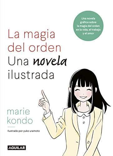 Catálogo de Ordene los mejores 5. 25 La magia del orden. Una novela ilustrada: Una novela gráfica sobre la magia del orden en la vida, el trabajo y el amor