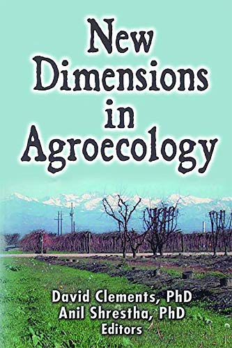New Dimensions in Agroecology      1st Edition, Kindle Edition