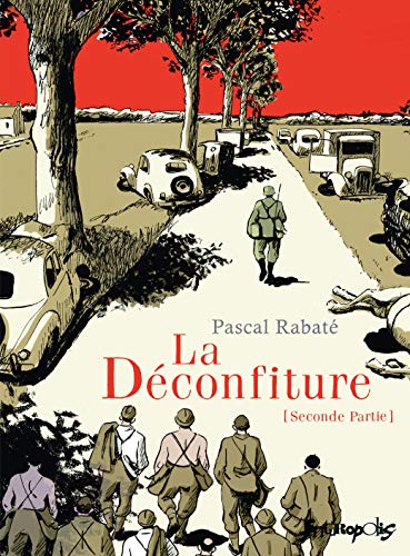 Télécharger La Déconfiture (Tome 2-Seconde partie) Gratuit