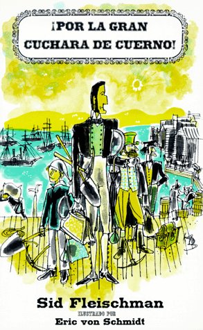 Por la Gran Cuchara de Cuerno [Spanish] 1880507080 Book Cover
