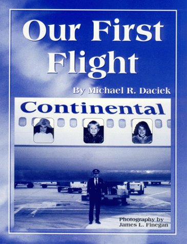Our First Flight 187879017X Book Cover
