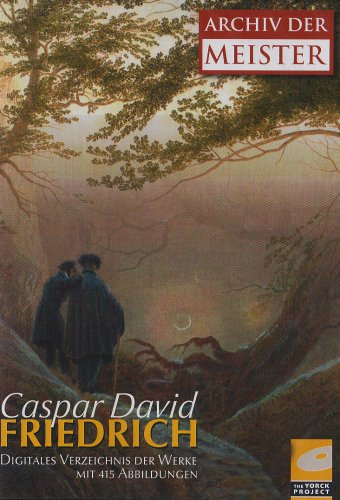 Preisvergleich Produktbild Caspar David Friedrich - Die Gemälde: Digitales Verzeichnis der Werke. Für Windows u. Mac (Archiv der Meister)