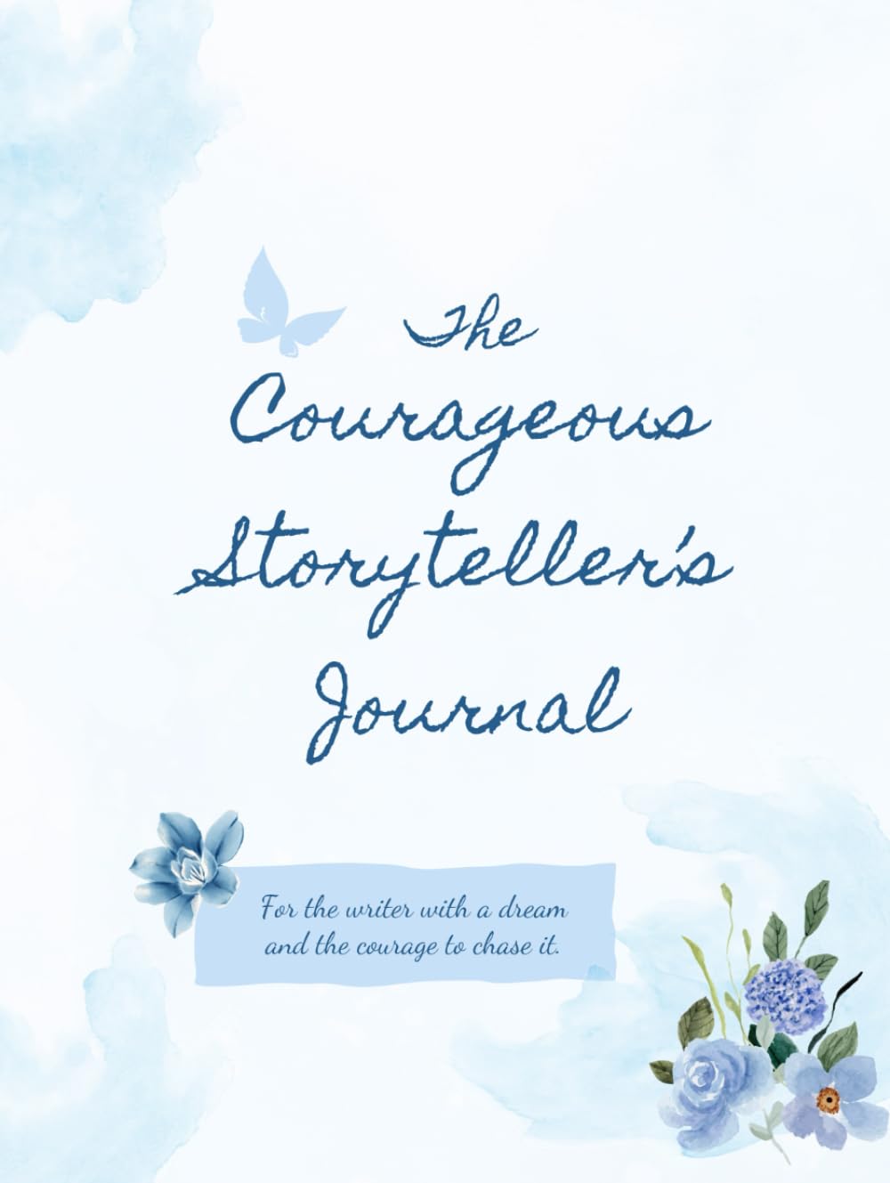 The Courageous Storyteller's Journal