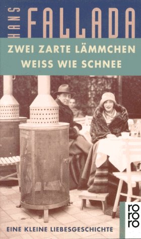 Zwei zarte Lämmchen weiss wie Schnee: eine klei... [German] 3499133202 Book Cover