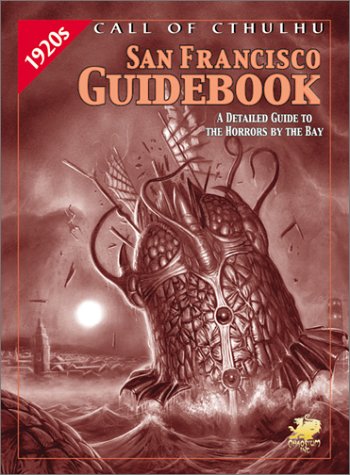 Buy San Francisco Guidebook: A 1920's Sourcebook for Call of Cthulhu (Call of Cthulhu Roleplaying Game) — BookShops.in