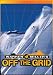 Warren Miller: Off the Grid
