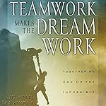 Cover of Teamwork Makes the Dream Work