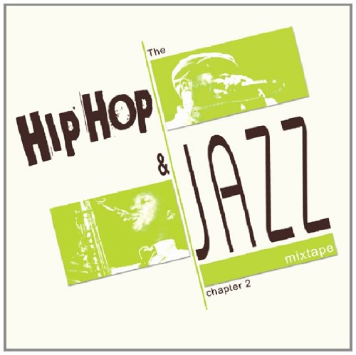 Hip Hop and Jazz Mixtape 2