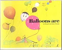 Balloons Are B000N6XOO0 Book Cover