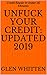 Unfuck Your Credit Updated 2019: Credit Repair In Under 30 Minutes plus 12 Credit Repair Letters That Work