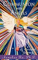 Communion With Angels 1605305723 Book Cover