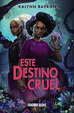 Este destino cruel: (Este corazón venenoso 2) (Fantasía)