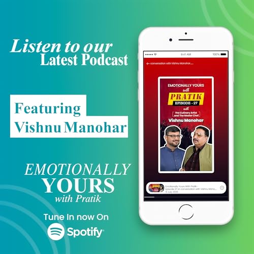 Ft. Chef Vishnu Manohar | The Culinary Artist & The Master Chef | Emotionally Yours With Pratik |
