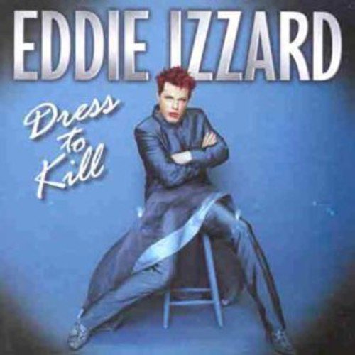 Amazon.com: Dress to Kill: 5022739006721: Eddie Izzard, Eddie Izzard: Books